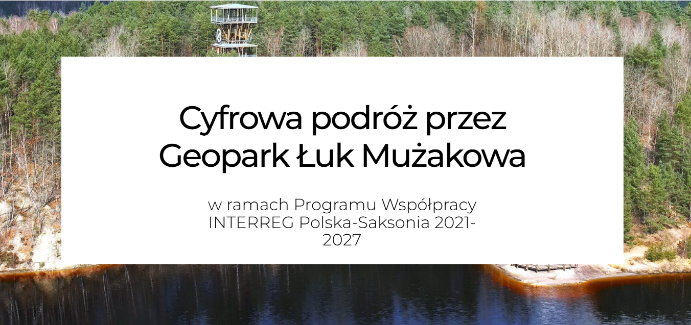 Cyfrowa podróż przez Geopark Łuk Mużakowa – konferencja